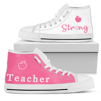 Teacher Strong - High Tops