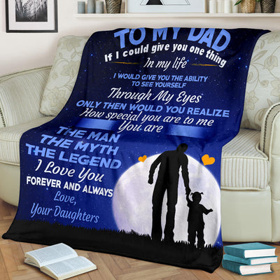 TO MY DAD (YOUR DAUGHTERS) - PREMIUM BLANKET