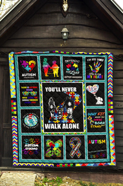 Austism - You'll Never Walk Alone - Premium Quilt